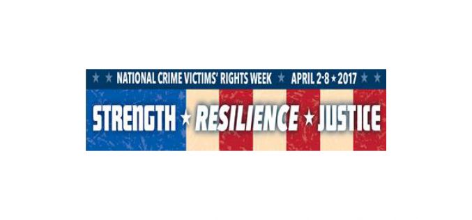 April 2 – 8 is National Crime Victims’ Rights Week