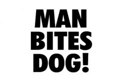 Man Bites Dog…Under its Left Eye