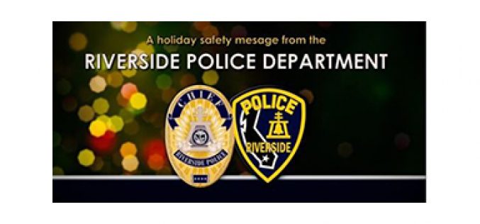 Riverside Police Department reminds us – if you see something, say something