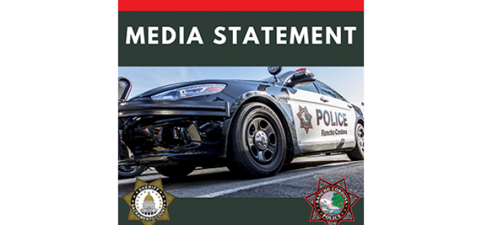 MEDIA STATEMENT: VIDEO FOOTAGE OF INCIDENT IN RANCHO CORDOVA