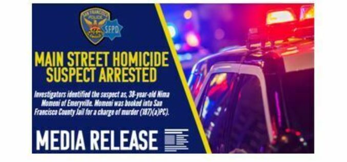 SFPD Arrests Main Street Homicide Suspect