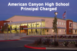 American Canyon High School Principal Charged with Failure to Report Child Molestation