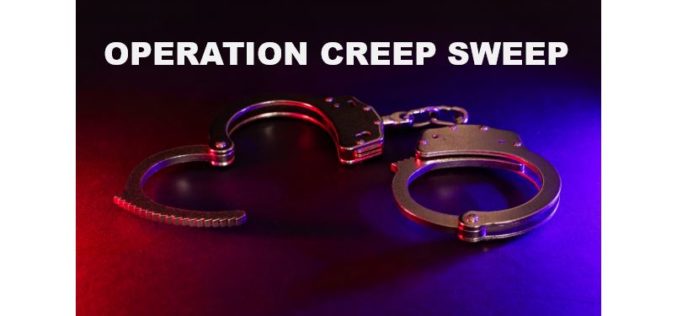 Internet Crimes Against Children Task Force:  Operation Creep Sweep